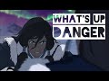 Korra  whats up danger