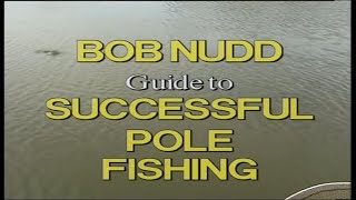 BOB NUDD GUIDE TO SUCCESSFUL POLE FISHING screenshot 2
