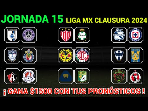 PRONÓSTICOS JORNADA 15 Liga MX CLAUSURA 2024 @Dani_Fut