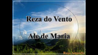 Reza Do Vento - Rosa Amarela