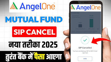 How to Cancel Mutual Fund SIP | SIP Stop Kaise Kare Angel One | Angel One SIP Withdrawal - 2025
