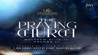 The Praying Church Vol 2 | Sunday, May 12th, 2024 | 9:30am