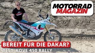 Kove 450 Rally: Bereit für die Dakar?
