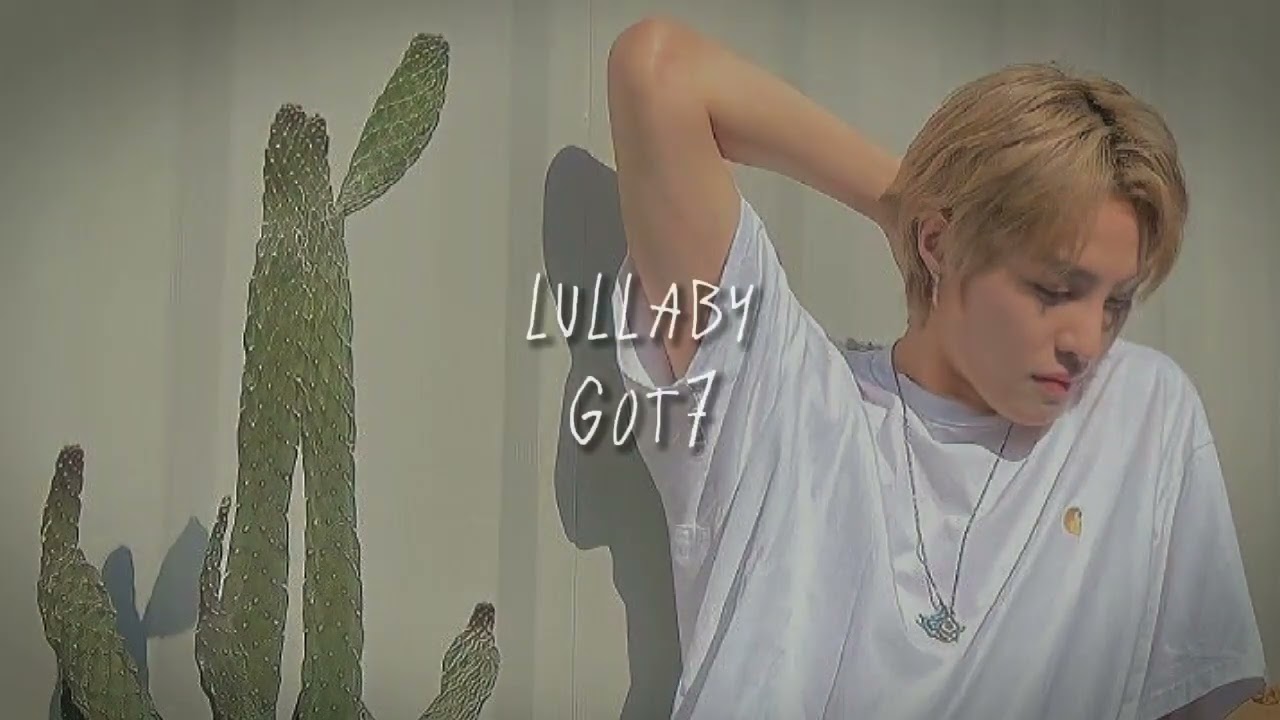 Got7 – lullaby [sped up]