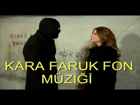 Kertenkele kara Faruk fon müziği (ORJİNAL)