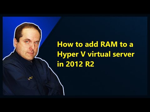 How to add RAM to a Hyper V virtual server in 2012 R2