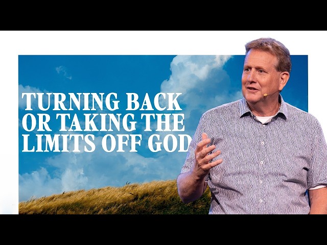 Open Heart Open Heaven: Turning Back or Taking the Limits Off God