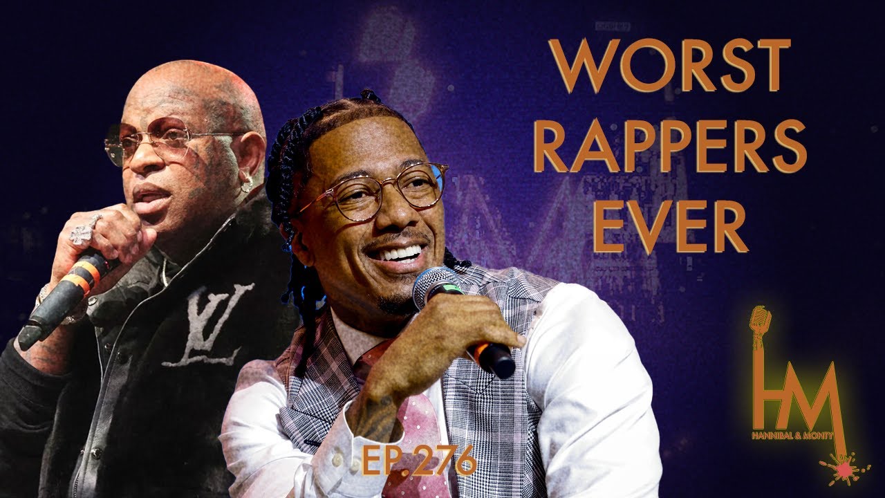 Ep: 276: The 50 Worst Rappers of All Time? - YouTube
