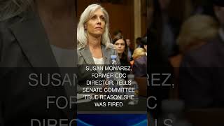 Susan Monarez former CDC director tells Senate committee 'true reason' she was fired