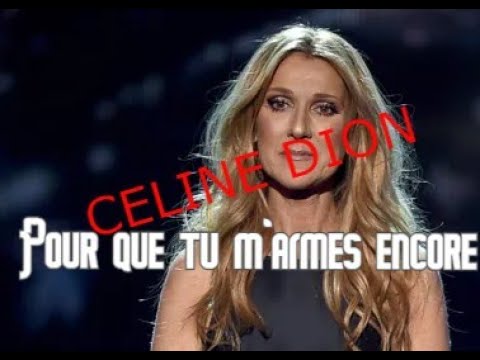Celine Dion Pour Que Tu Maimes Encore Celinedion Voyance 