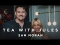 Tea with Jules with Sam Moran
