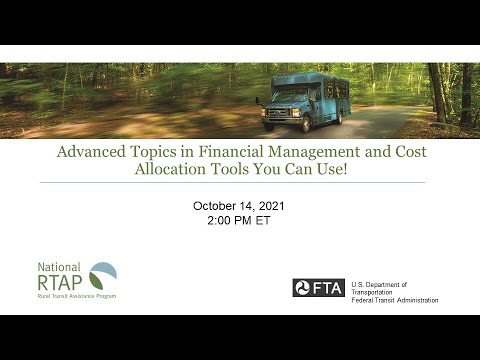 National RTAP Webinar: Advanced Topics in Financial Management and Cost Allocation Tools