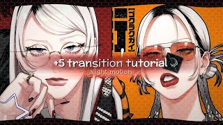 [ALIGHT MOTION] +5 transitions tutorial ♡