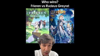 Rudeus Greyrat Vs Frieren Scaling Mushoku Tensei Vs Frieren Beyond Journeys End