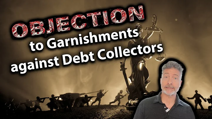 Objecting to Garnishments Against Debt Collectors