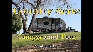 A Tour of our Stay At Country Acres Campground