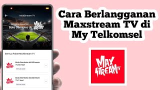 How to Subscribe to Maxstream TV on MyTelkomsel for the 2026 World Cup | How to Subscribe to Maxs...