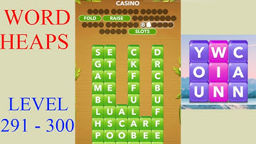 Word Heaps Level 291 - 300 | All Answers | Walkthrough