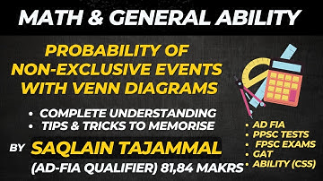 Crack the Code: Understanding Probability of Non-Exclusive Events with Venn Diagrams | AD FIA, FPSC