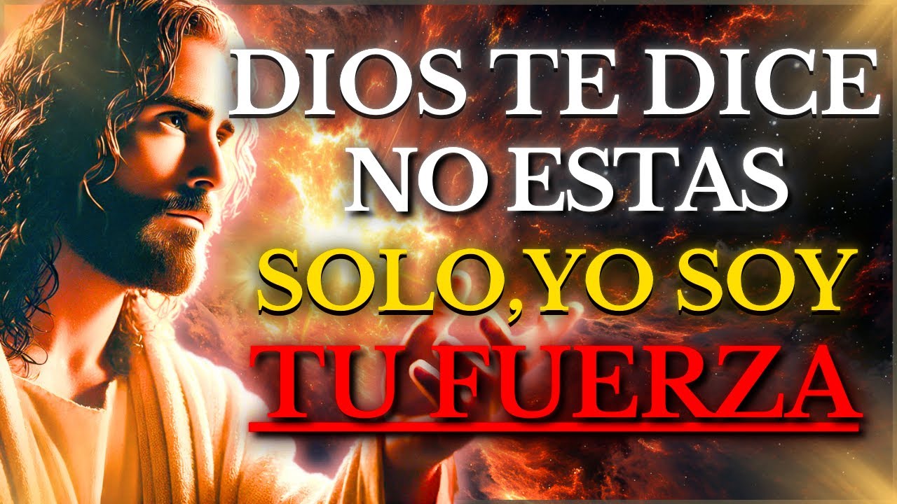 DIOS TE DICE HOY: NO ESTÁS SOLO. En tus momentos de SOLEDAD, Yo seré tu ...