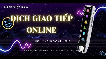 DỊCH GIAO TIẾP - I-TEK PEN S 2025