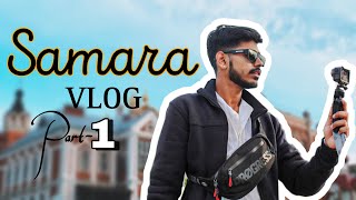 Samara Vlog Part 1 Russia