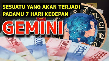 ZODIAK GEMINI " SESUATU BAKAL TERJADI PADAMU 7 HARI KEDEPAN " SAMPAI 1 JULI 2023 "