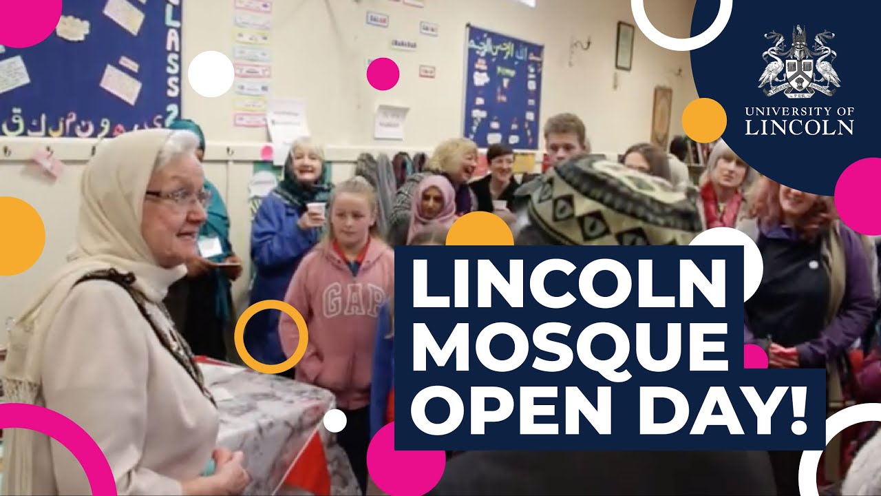 Lincoln Mosque Open Day | University of Lincoln