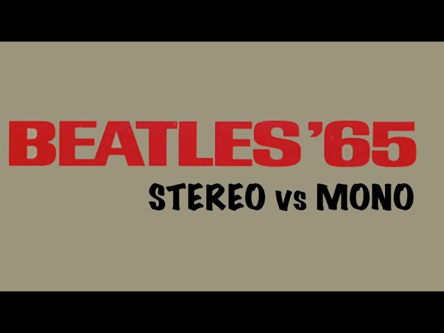 beatles '65 (RARE!! USモノラル盤+mono/stereo) Beatles '65 (2024 - Mono) • LP by The Beatles