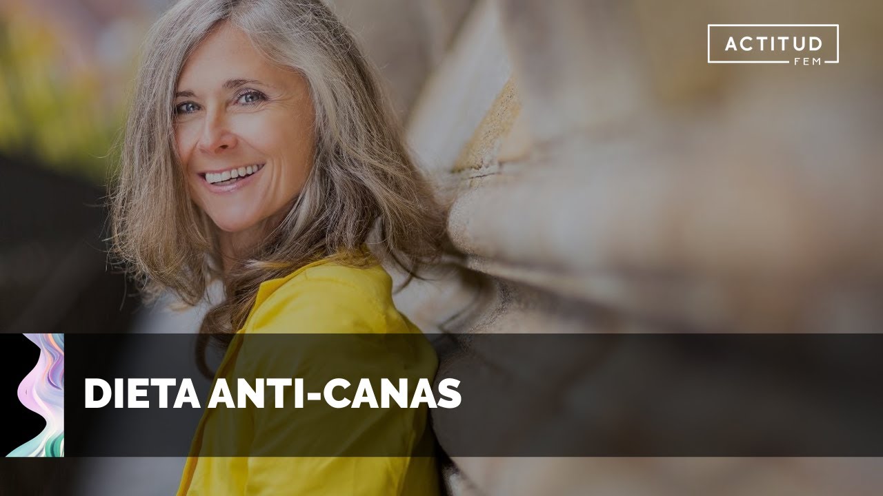 Descubre qué comer para evitar las canas prematuras | ActitudFem
