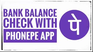 How to check bank balance with phonepe ...