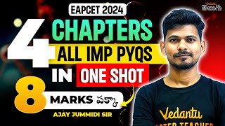 4 Chapters All Imp PYQs in One Shot | 8 marks పక్కా | EAPCET 2024 Chemistry | EAPCET 2024