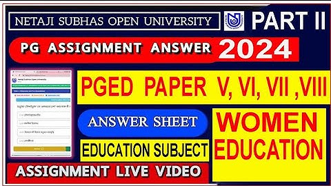 nsou pged part 2 paper 5, 6, 7, 8 assignment 2024.nsou asignment pged part2,women education subject