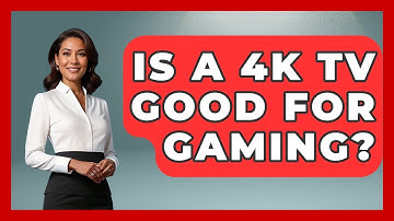 Is a 4K TV Good for Gaming? | NextGen Viewing and Audio