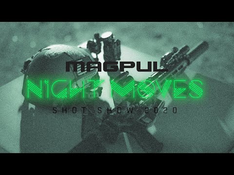 Magpul - Night Moves