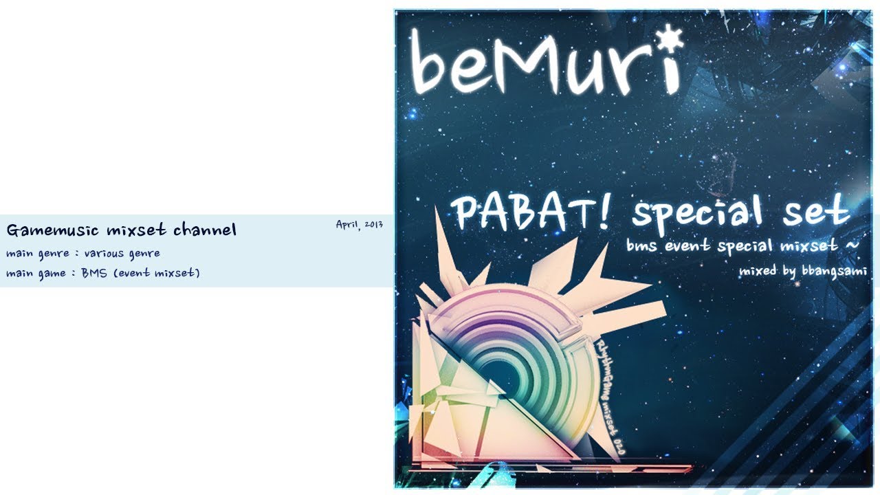 [beMuri RG mixset 020] PABAT 2013 special mixset (music game dj mixset - various genre)