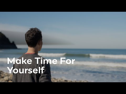 Make Time For Yourself