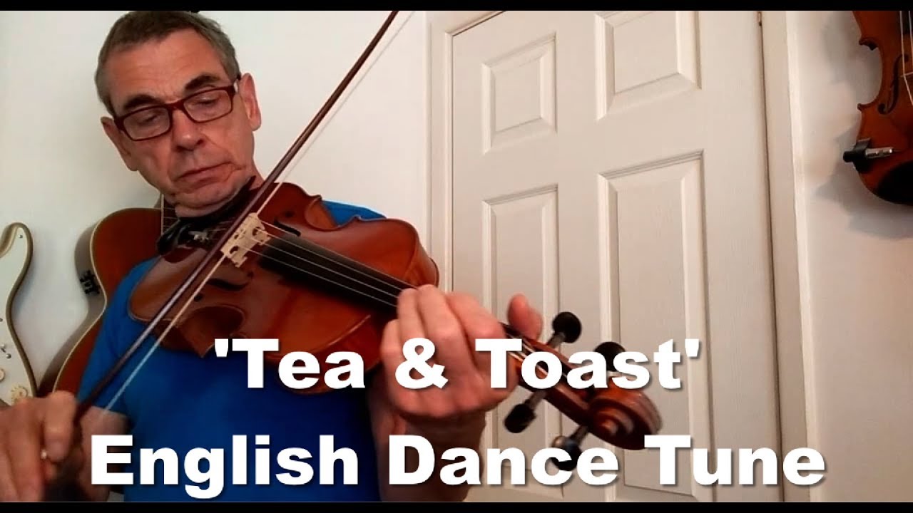 An English Viola Dance Tune 'Tea and Toast' YouTube