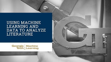 Using Machine Learning and Data to Analyze Literature