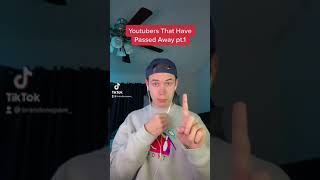 Youtubers That Have Passed Away #Shorts