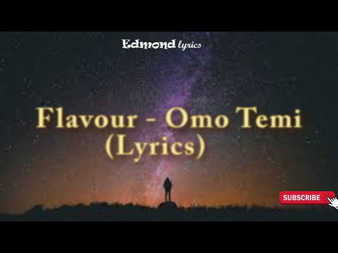 Flavour – Omo Temi (Lyrics)
