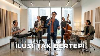 Ilusi Tak Bertepi - Hijau Daun | JAZZ COVER by BLUE VELVET