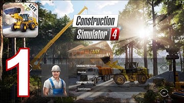 Construction Simulator 4 Lite- Gameplay Walkthrough | Part 1 - Tutorial (iOS, Android)