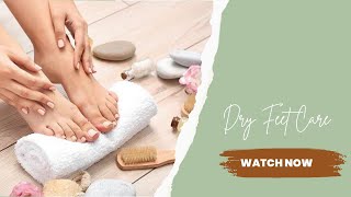Best Foot Care Tips | Keep Your Feet Soft & Silky | Why Lotion Never Fixes Cracked Heel and Dry Feet screenshot 5