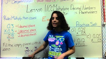Lesson 110: Multiplying Decimal Numbers Using Zeros as Placeholders