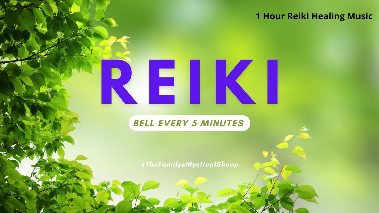 1 Hour REIKI HEALING Music with Bell Every 5 Minutes | Deep Meditation ...