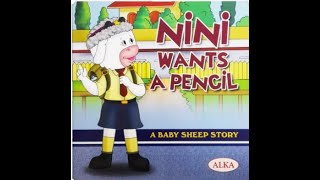 Nini wants a PENCIL | Storytime for kids | Moral stories | #bedtimestories #Storiesreimagined
