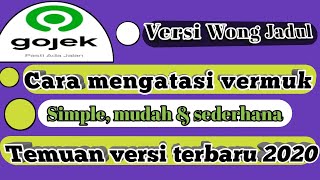 Cara mengatasi vermuk gojek 2020