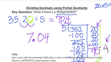 Dividing Decimals using Partial Quotients with REMAINDERS