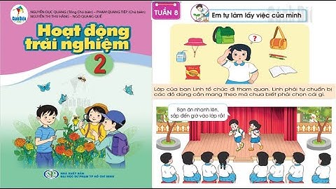 HOẠT ĐỘNG TRẢI NGHIỆM LỚP 2. TUẦN 8:HOẠT ĐỘNG GIÁO DỤC THEO CHỦ ĐỀ;EM TỰ LÀM LẤY VIỆC CỦA MÌNH.